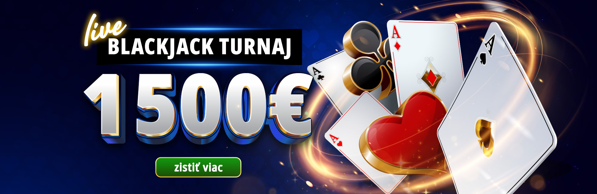 LIVE CASINO Blackjack turnaj o 1 500€