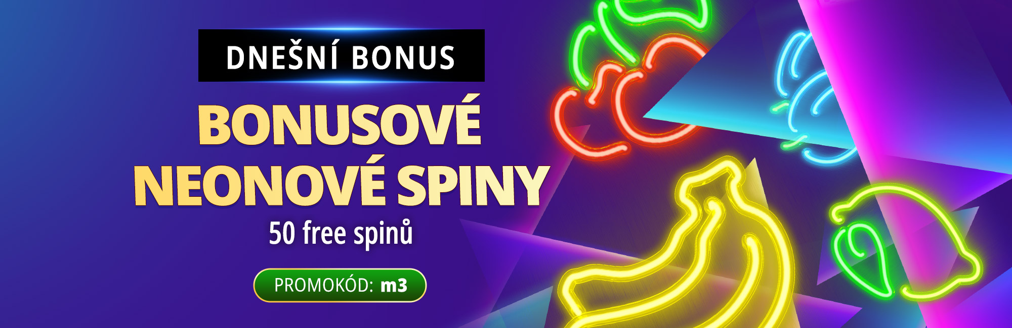 Bonusové neonové spiny 12.8.2026