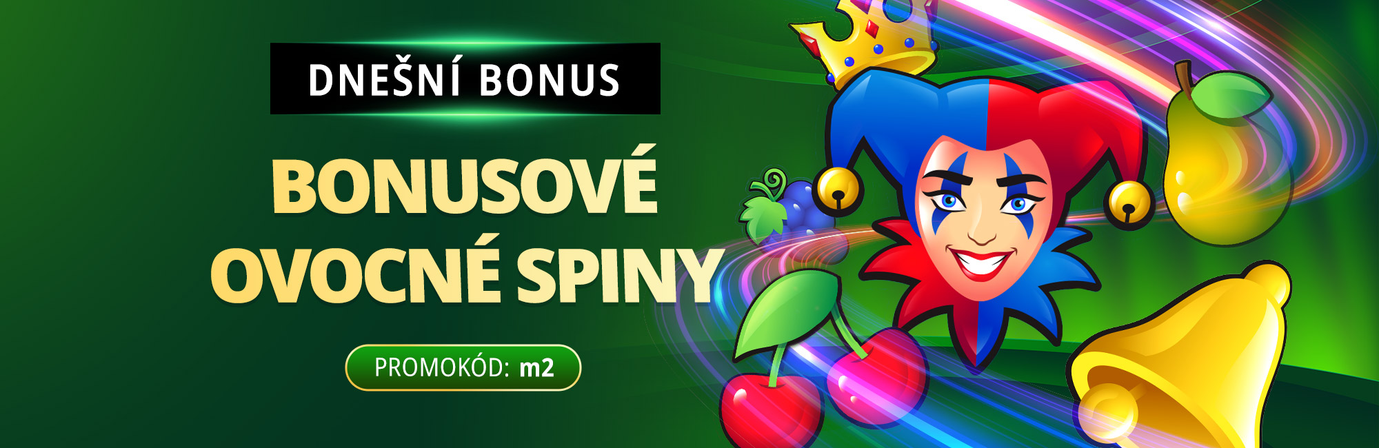 Bonusové ovocné spiny